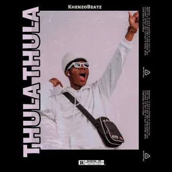 Thula Thula by KhenzoBeatz