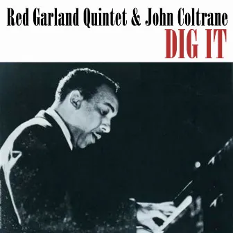 Dig It by Red Garland Quintet