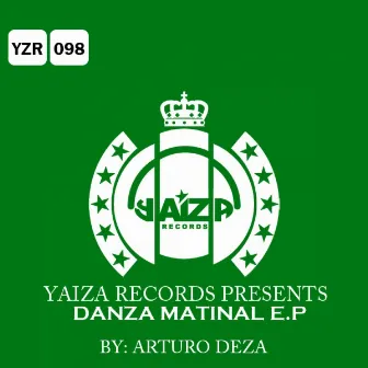 Danza Matinal E.P by Arturo Deza