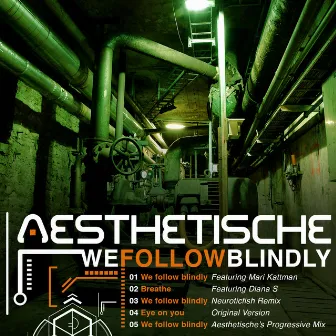 We Follow Blindly by Aesthetische