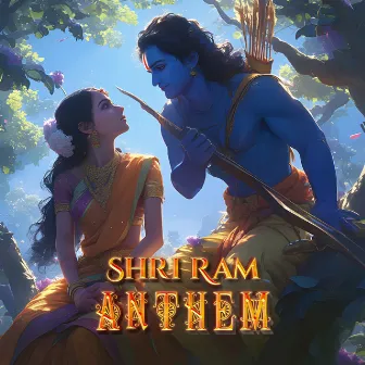 Shri Ram Anthem by Unknown Artist