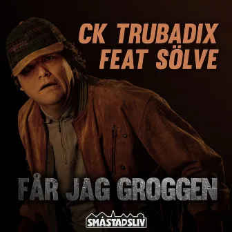 Får Jag Groggen by Småstadsliv