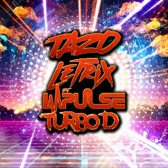 Turbo D & Impulse Set (2019) by MC Tazo