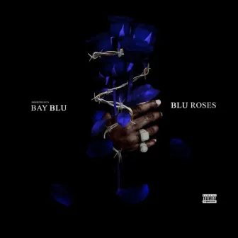 Blu Roses (deluxe) by Bay Blu