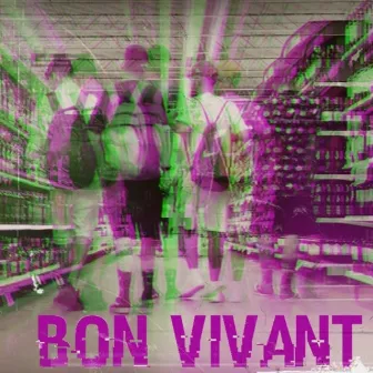 Bon Vivant by Traphouse