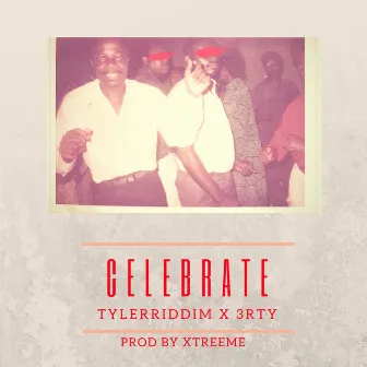 Celebrate by Tylerriddim