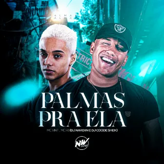 Palmas pra Ela by MC R1