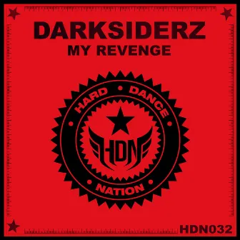 My Revenge (Original Mix) by Darksiderz