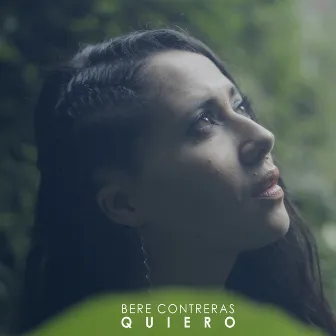 Quiero by Bere Contreras