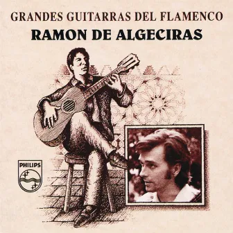 Grandes Guitarras Del Flamenco by Ramón Algeciras