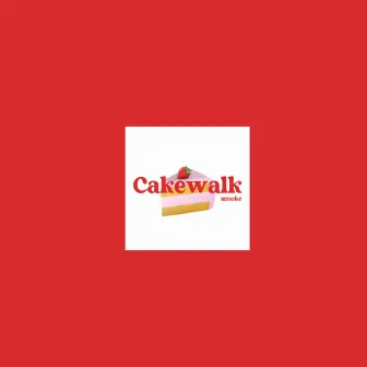 Cakewalk by San Cha