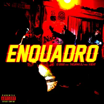 Enquadro by 13 Dogg