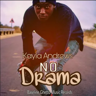 No Drama by Kayla Andrews