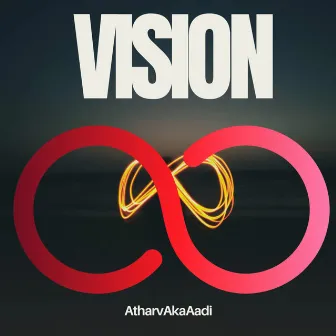 Vision by AtharvAkaAadi