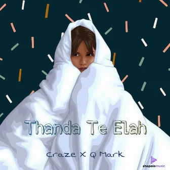 Thanda Te Elah by CRAZE