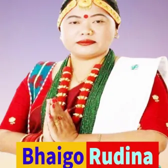 Bhaigo Rudina by Sharmila Gurung