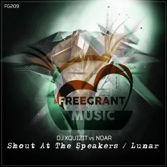 Shout At The Speakers / Lunar by Noar