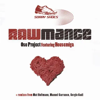 Rawmance by Oso Project