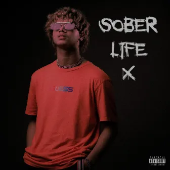 SOBER LIFE X by KXLE