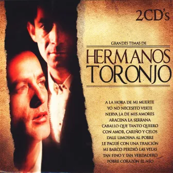 Grandes Temas Hermanos Toronjo by Hermanos Toronjo