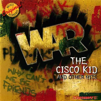 The Cisco Kid and Other Hits by War