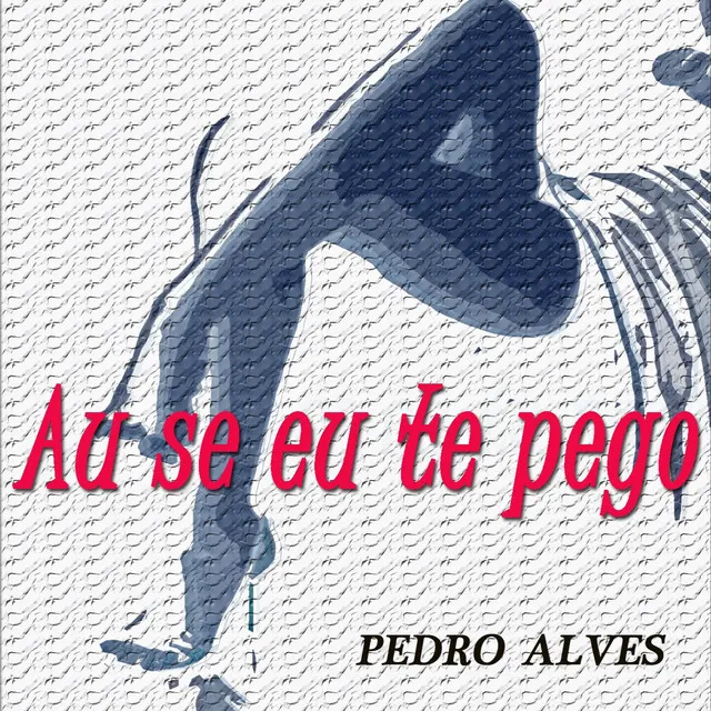 Ai Se Eu Te Pego (In The Style Of Michel Telò)