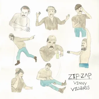 Zip Zap by Vinny Villbass