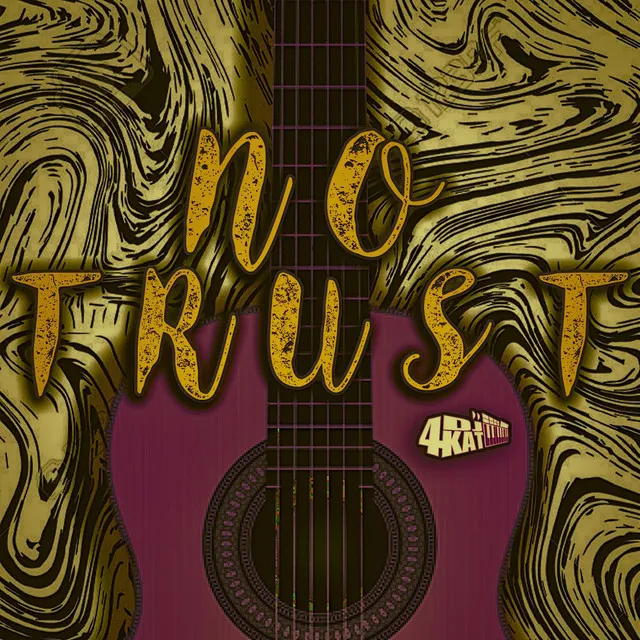 No Trust - Instrumental