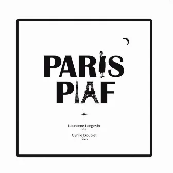 Paris-Piaf by Laurianne Langevin