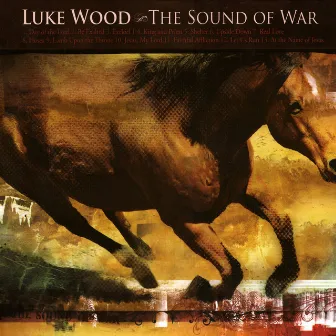 Sound of War by Luke Wood