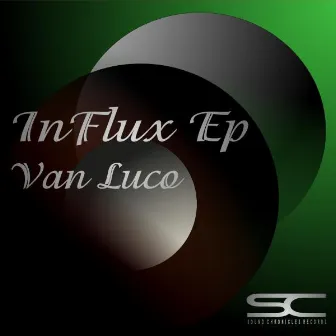 InFlux Ep by Van Luco