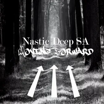 Moving Forward by Nastic Deep SA