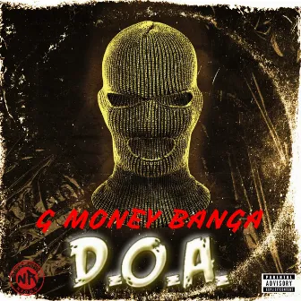 D.O.A. by G Money Banga