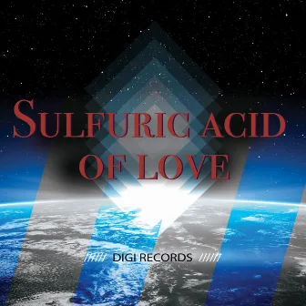 Solfuric acid of Love by The bulldogs