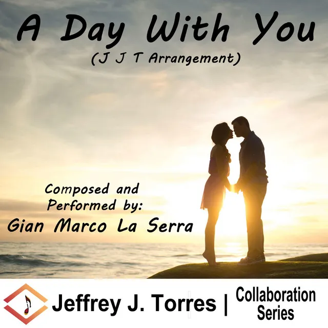 A Day With You (J J T Arrangement)