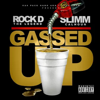 Gassed Up by Slimm Calhoun