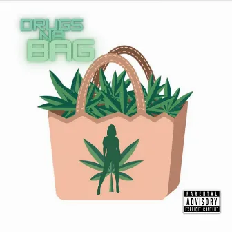 Drugs na Bag by FTelis