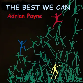 The Best We Can by Unknown Artist