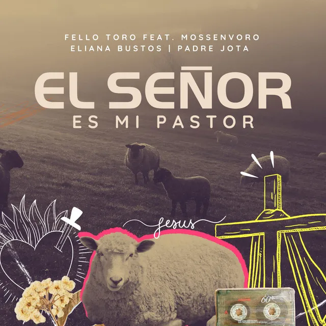 El Señor Es Mi Pastor