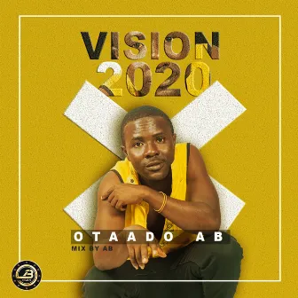 Vision2020 by OtaadoAB