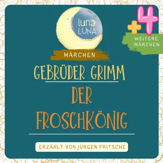 Gebrüder Grimm: Der Froschkönig plus vier weitere Märchen (Der Froschkönig, Katze und Maus in Gesellschaft, Marienkind, Das Rätsel, Von dem Mäuschen, Vögelchen und der Bratwurst, Teil 01 / 40) by Gebrüder Grimm