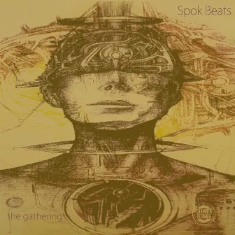 The Gathering by Spok Beats