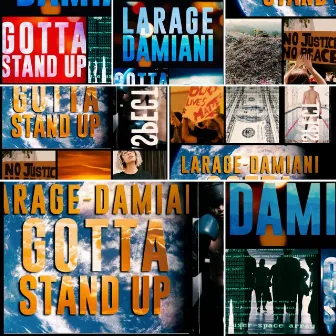 Gotta Stand Up by Faf Larage