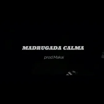 Madrugada Calma by A$TRO PITBULL