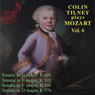 Colin Tilney Plays Mozart, Vol. 6 by Colin Tilney