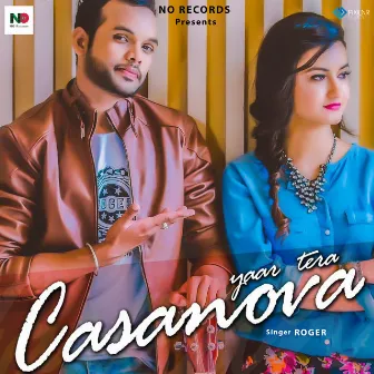 Yaar Tera Casanova by Roger