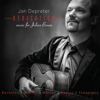 Dedication - Music for Julian Bream by Jan Depreter