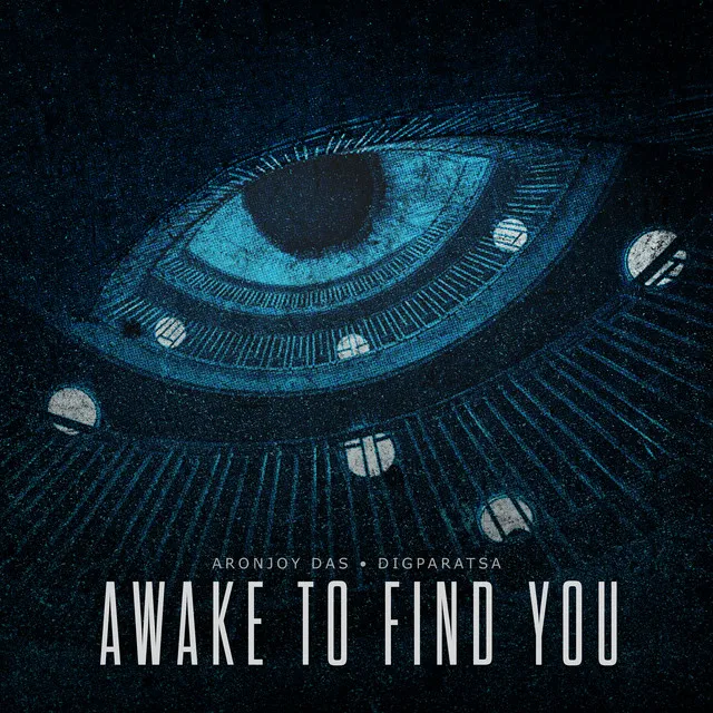 Awake To Find You