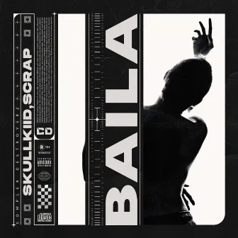 Baila by Scraps