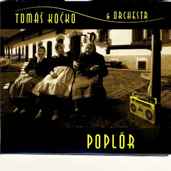 Poplor by Tomas Kocko & Orchestr